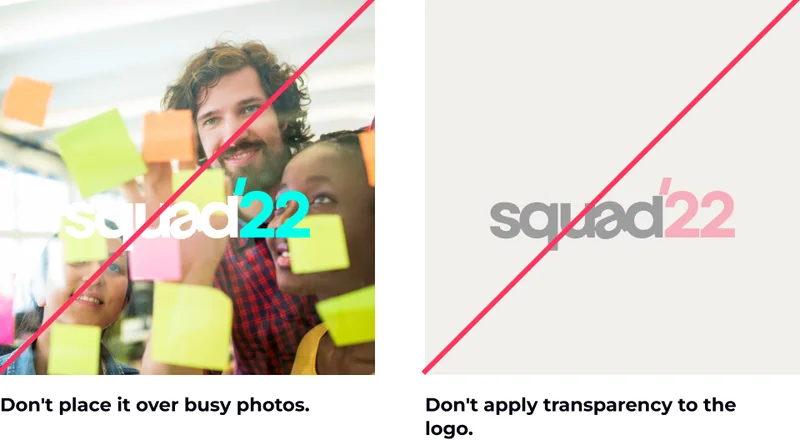 Don't place it over busy photos. · Don't apply transparency to the logo.