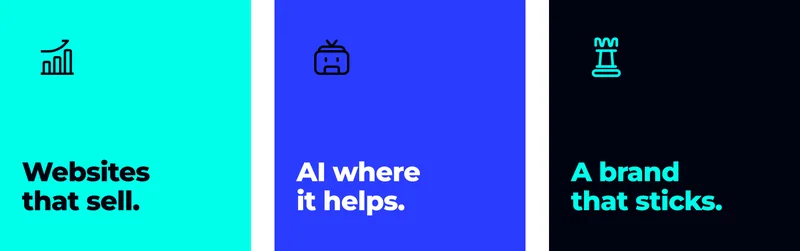 Websites that sell. · AI where it helps. · A brand that sticks.